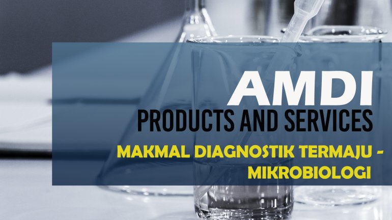 Makmal Diagnostik Termaju - Mikrobiologi