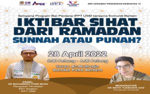 Siri Ceramah Pendidikan Kesihatan 15: Iktibar Sihat Dari Ramadan; Sunnah Atau Punah?