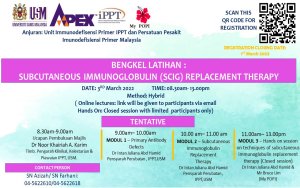 Bengkel Latihan Subcutaneous (SCIG) Immunoglobulin Replacement Theraphy