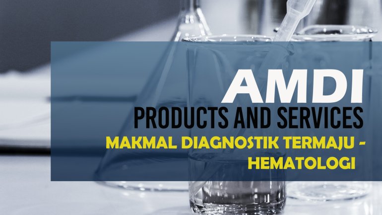 Makmal Diagnostik Termaju - Hematologi