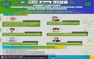 Penganjuran Bersama “Transfusion Medicine Colloquium A.D Case Based Discussion” Bersama Rakan Koloborasi Antarabangsa Dari Indonesia