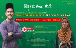 Cikgu Fitness Malaysia “Kevin Zahri” Di Dalam Webinar Gaya Hidup Sihat: Elak Gemuk Di Hari Raya