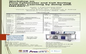 Workshop On Flow Cytometer And Cell Sorting Analysis : Learning By Doing With MELODY