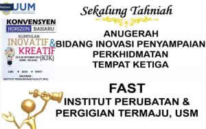 FAST Cemerlang Di Konvensyen Horizon Baru Kumpulan Inovatif Dan Kreatif (KIK) UUM 2021