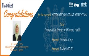 Tahniah Penyelidik Utama Geran Antarabangsa - Dr. Salina Sany