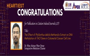 HEARTIEST CONGRATULATIONS - Dr. Wan Adnan Wan Omar - Pharmacognosy Magazine