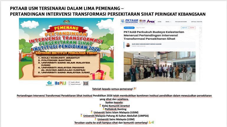 Program Eko-Transformasi - PKTAAB USM Tersenarai Dalam Lima Pemenang: Pertandingan Intervensi Transformasi Persekitaran Sihat Peringkat Kebangsaan