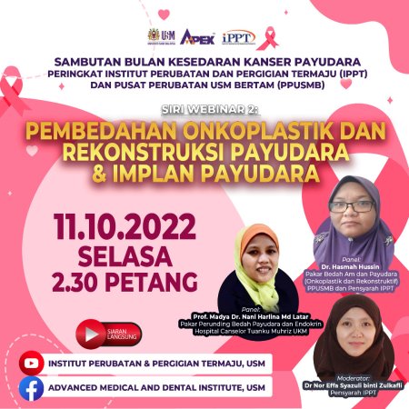 Siri Webinar 2 - Pembedahan Onkoplastik Dan Rekonstruksi Payudara & Implan Payudara