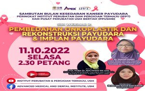 Siri Webinar 2 - Pembedahan Onkoplastik Dan Rekonstruksi Payudara & Implan Payudara